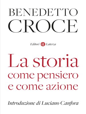 cover image of La storia come pensiero e come azione
